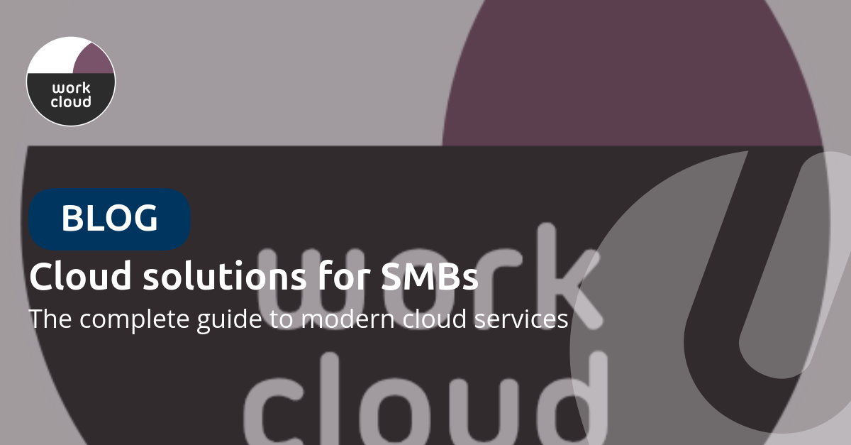 Cloud solutions for SMBs: the complete guide for 2026