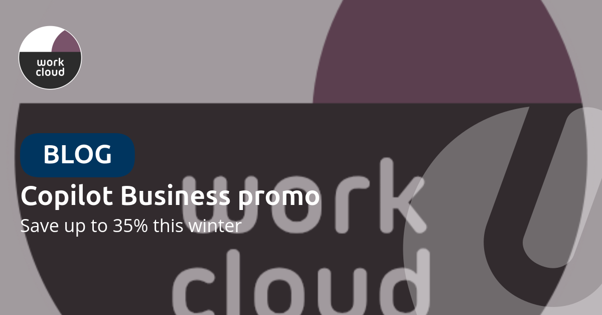 Microsoft 365 Copilot Business: Save Up to 35% This Winter